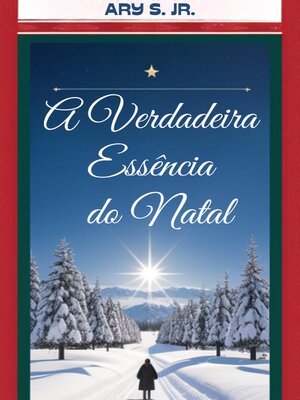 cover image of A Verdadeira Essência do Natal